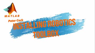 How to install Robotics Toolbox in Matlab. Matlab Adds-Ons Download and install 2020