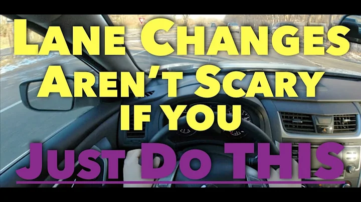 Lane Changes Aren't Scary If You Just Do THIS