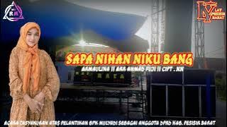 SAPA NIKU || ARMAULINA || RAFA MUSIC LIVE SUKA NEGARA KRUI || LAY KRUI 