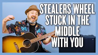 Stealers Wheel Stuck In The Middle With You Guitar Lesson + Tutorial chords