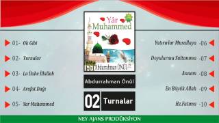 Abdurrahman Önül  Turnalar - en güzel ilahiler - ilahi dinle - ilahi Resimi