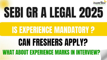 SEBI Gr A Legal 2025 –Is experience Mandatory?