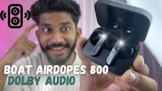 boAt Airdopes 800 Unboxing & First Look ⚡️Dolby Audio Smart TWS Under @Rs1799?!