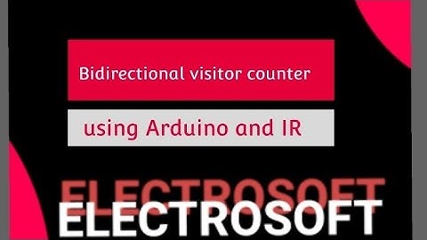 Bidirectional visitor counter using Arduino uno and IR #arduino #project #electronic #electrosoft721