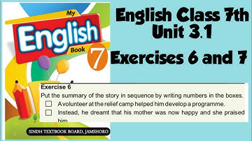 English Class 7th Unit 3.1 Exercises 6 and 7