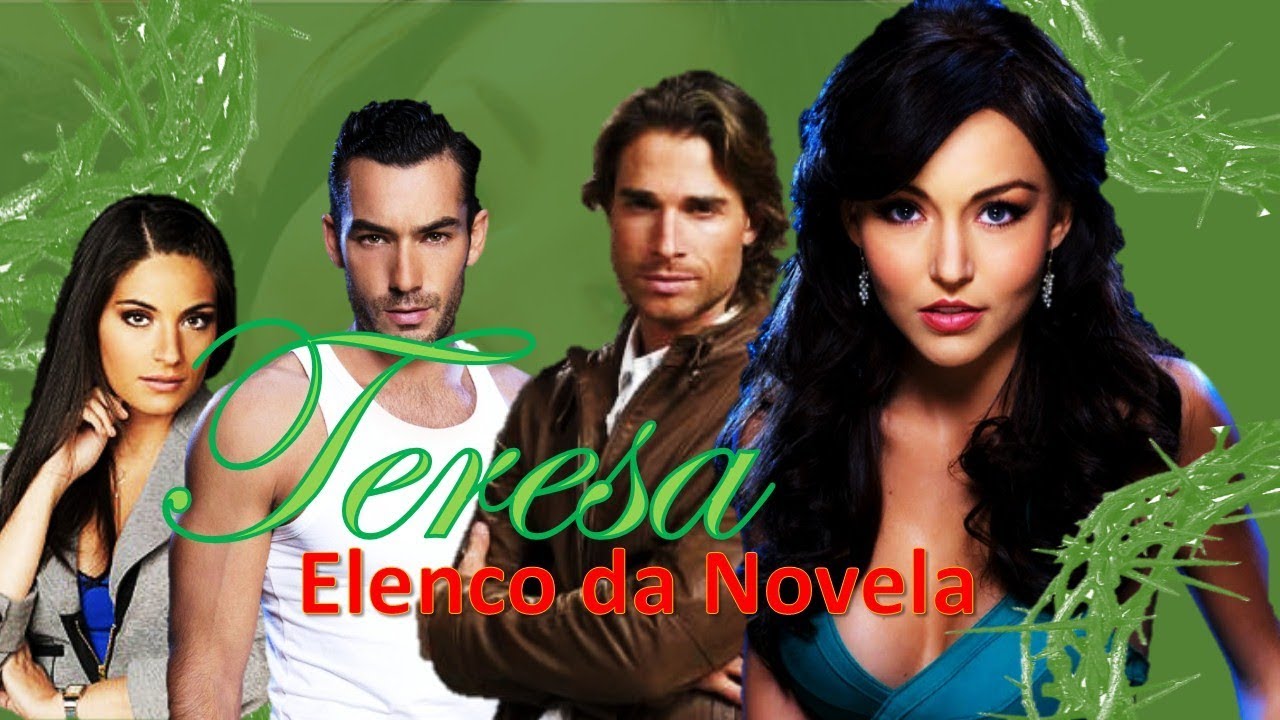 Teresa Conheça o Elenco da Novela YouTube Teresa Conheça o Elenco da Novela YouTube