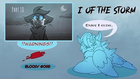 I Of The Storm OC Pmv/map part 18