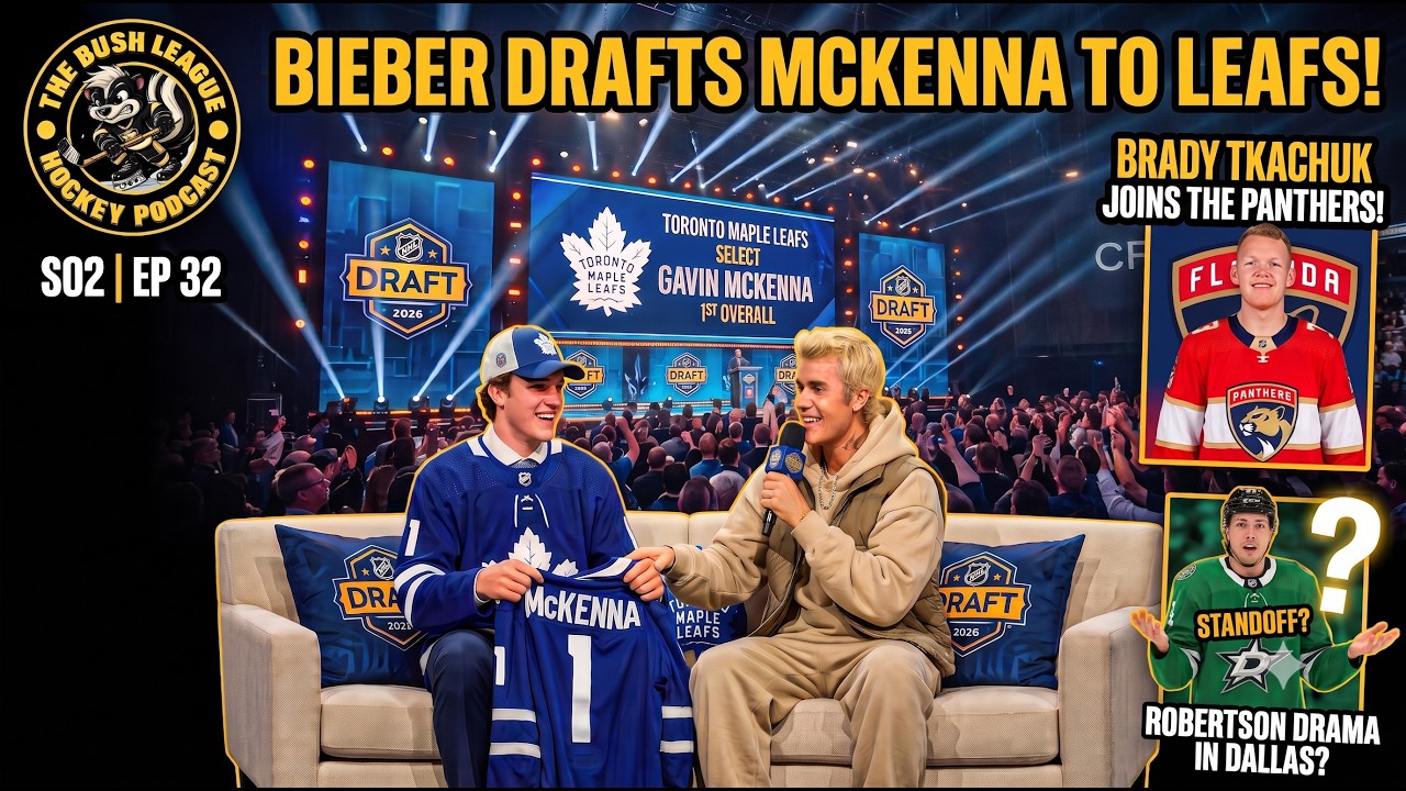 Bieber Drafts McKenna to Toronto! + Babcock's Return & Robertson Drama | S02E32