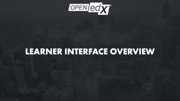 Open edX Features: Pleasure to use learner interface