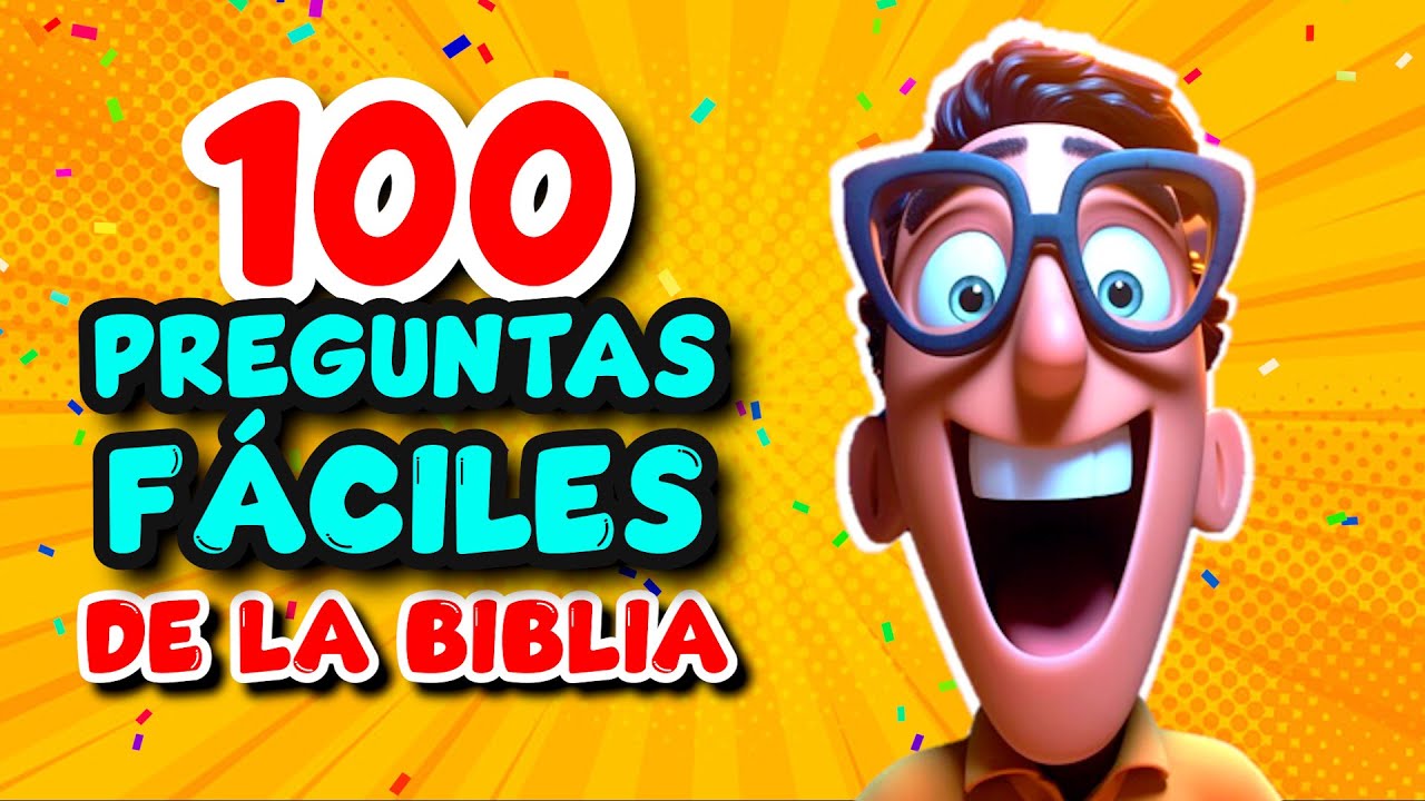 100 PREGUNTAS FÁCILES DE LA BIBLIA | QUIZ BIBLICO | TEST BIBLICO - YouTube