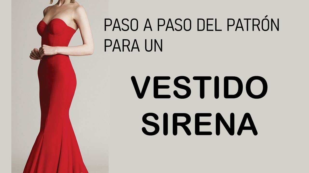 VESTIDO Línea SIRENA - Cómo Hacer su Patrón Paso a Paso