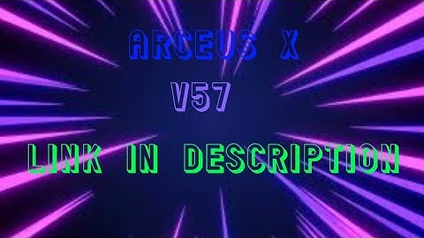Arceus X V57 | Roblox Arceus X