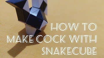 How to make Cock Using Snakecube with easy method 24 Pieces