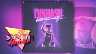 Download lagu LukHash - Better Than Reality (Full Album)