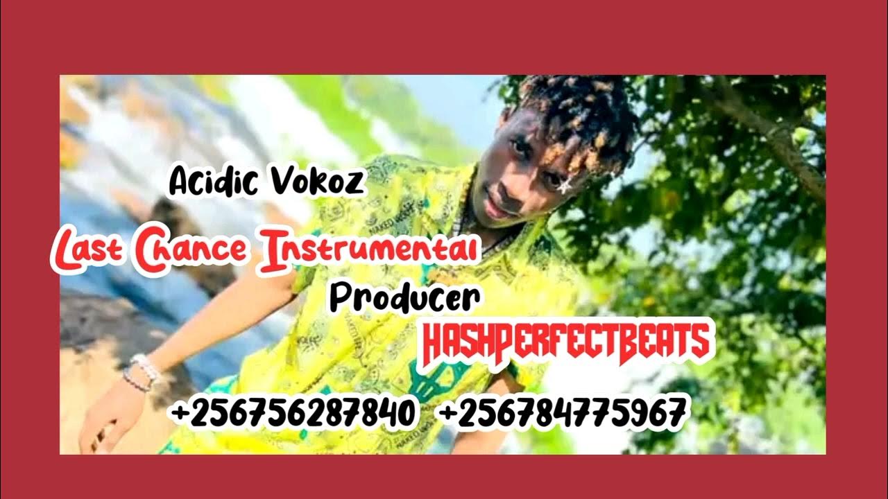 Acidic Vokoz Last chance Instrumental [HashPerfectBeats] YouTube