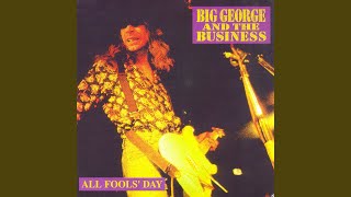 Video thumbnail of "Big George And The Business - Take A Walk In The Wilderness"