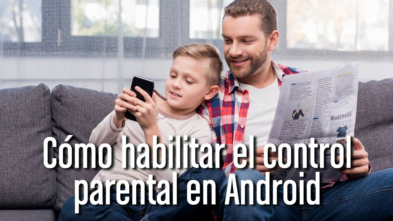 Cómo habilitar el control parental en Android - YouTube