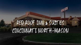Red Roof Inn & Suites Cincinnati North-Mason Review - Mason , United States of America