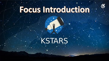 Kstars/Ekos Focus Introduction