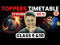 Toppers timetable for class 9th  class 9 best time table  follow this to score 95