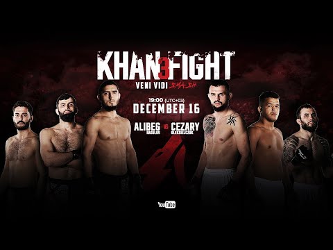 Khan Fight 3: Veni, Vidi, SMASH! | MAIN CARD