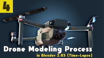 Drone Modeling Process in Blender 2.83 (Time-Lapse/Part.4)