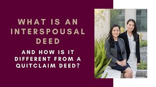 What is an Interspousal Deed and how is it different from a Quitclaim Deed? | #AskAmity Episode 99