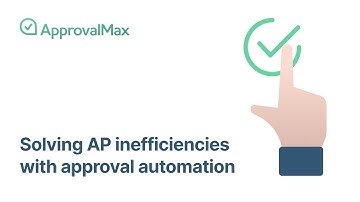 Solving AP inefficiencies with approval automation
