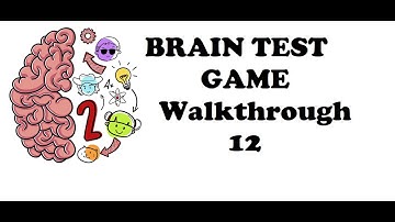 Brain Test: Tricky Puzzles Level 12 Walkthrough Solution Answers Solved#!