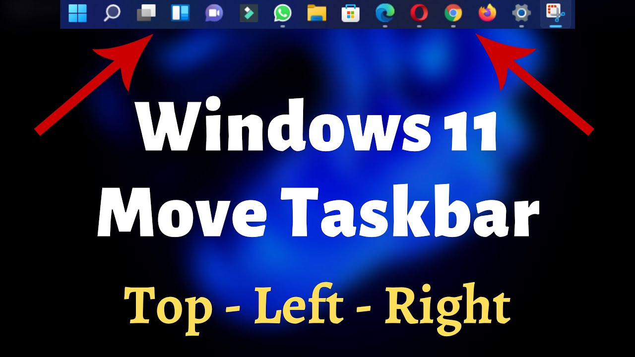 How to Move Taskbar to Top in Windows 11 How to Move Taskbar in