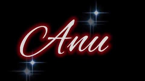 Anu name status video || name status video || khan editor