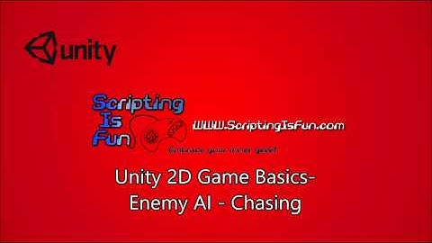 Unity 2D Game Basics -  Enemy AI - Chasing