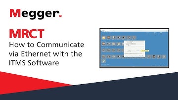 Megger MRCT: How to Communicate via Ethernet with the ITMS Software