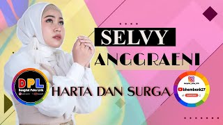 Selvy Anggraeni - Harta dan surga