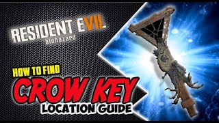 Resident Evil 7 - كيفية الحصول على مفتاح CROW (دليل الموقع)