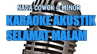 Karaoke Akustik Selamat Malam  Evie Tamala  Nada Cowok G Minor