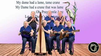 My Dame Had A Lame Tame Crane My Dame Had A Lame Tame Crane
