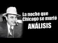 Análisis e Historia: La Noche que Murió Chicago - Banda Toro