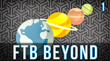 Getting Started | FTB Beyond | Episode 1