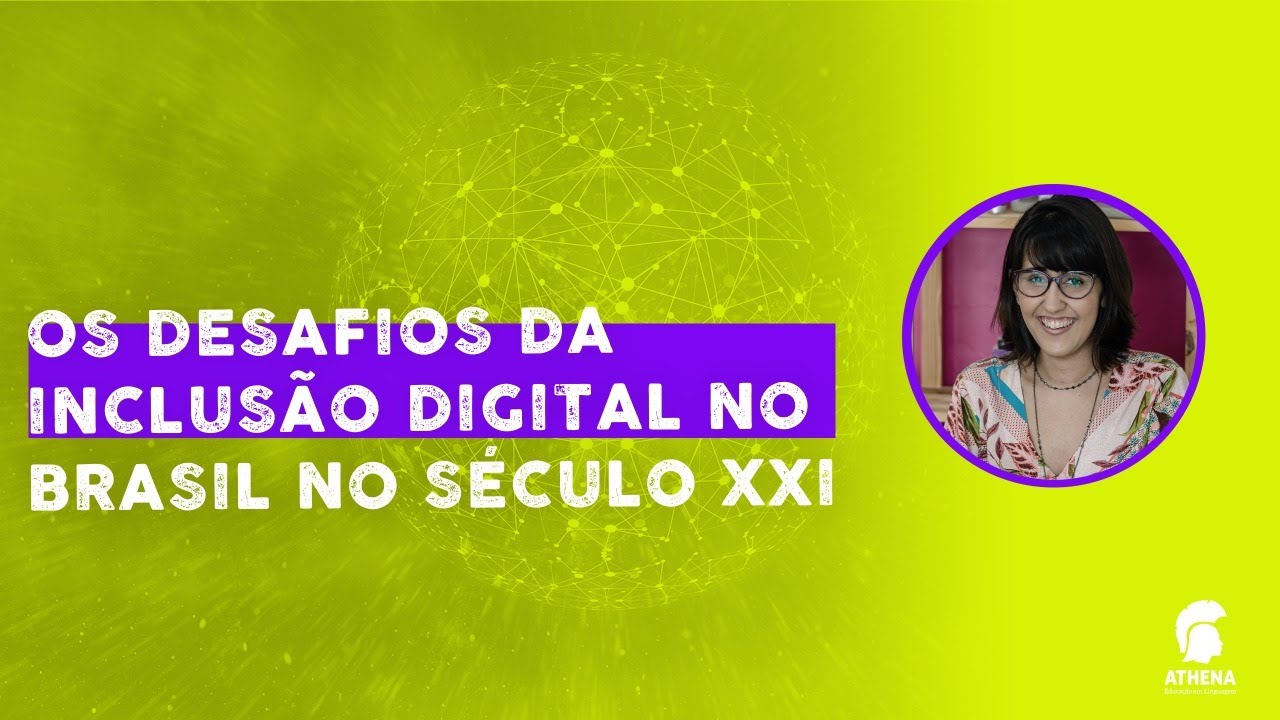 TEMA REDAÇÃO ENEM: OS DESAFIOS DA INCLUSÃO DIGITAL NO BRASIL DO SÉCULO ...