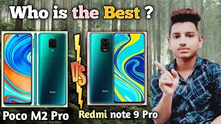 Poco M2 pro versus redmi note 9 Pro Who is the Best .