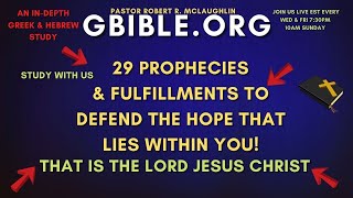 29 Fulfilled Prophecies to Defend the Hope that Lies Within You, Part 1