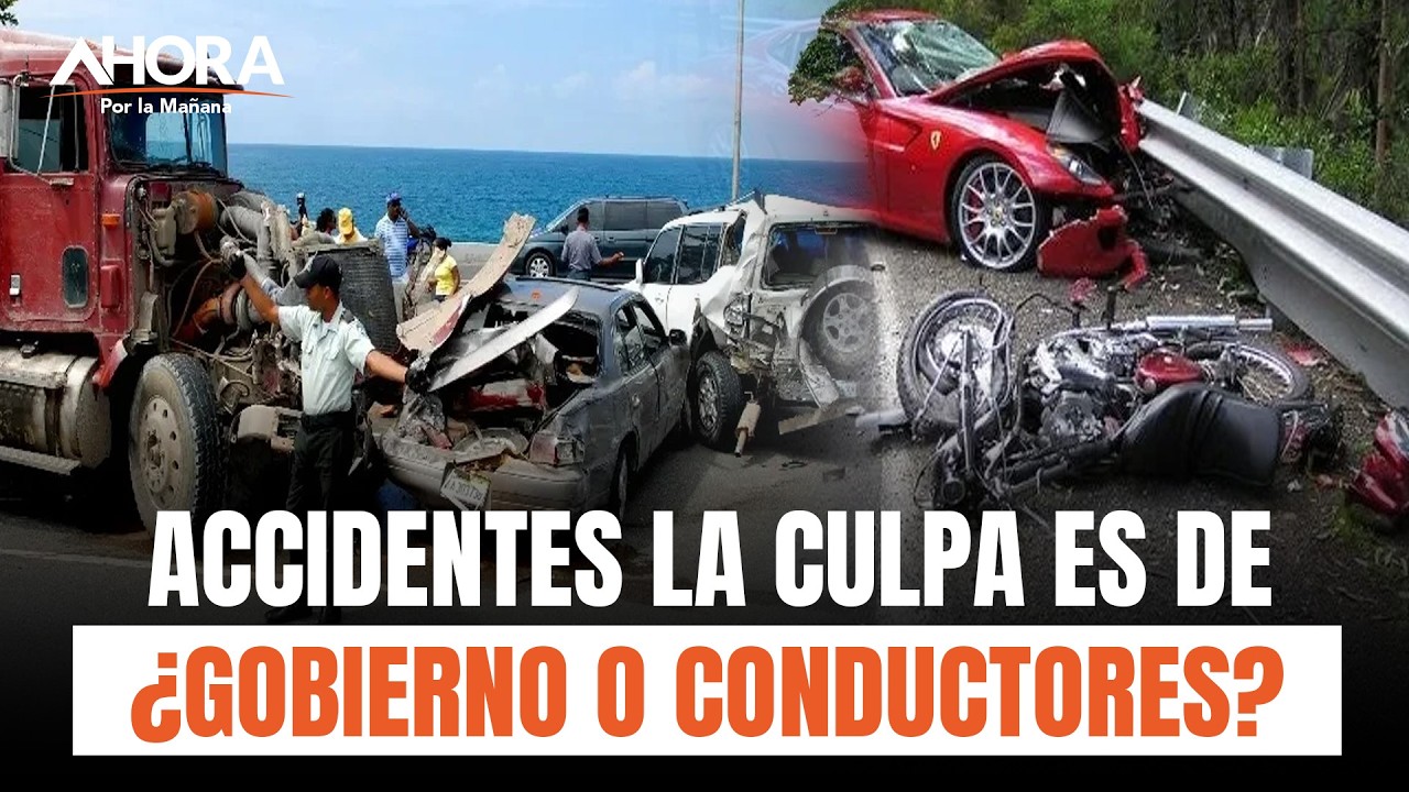 Accidentes de tránsito en RD: ¿Gobierno irresponsable o conductores imprudentes?