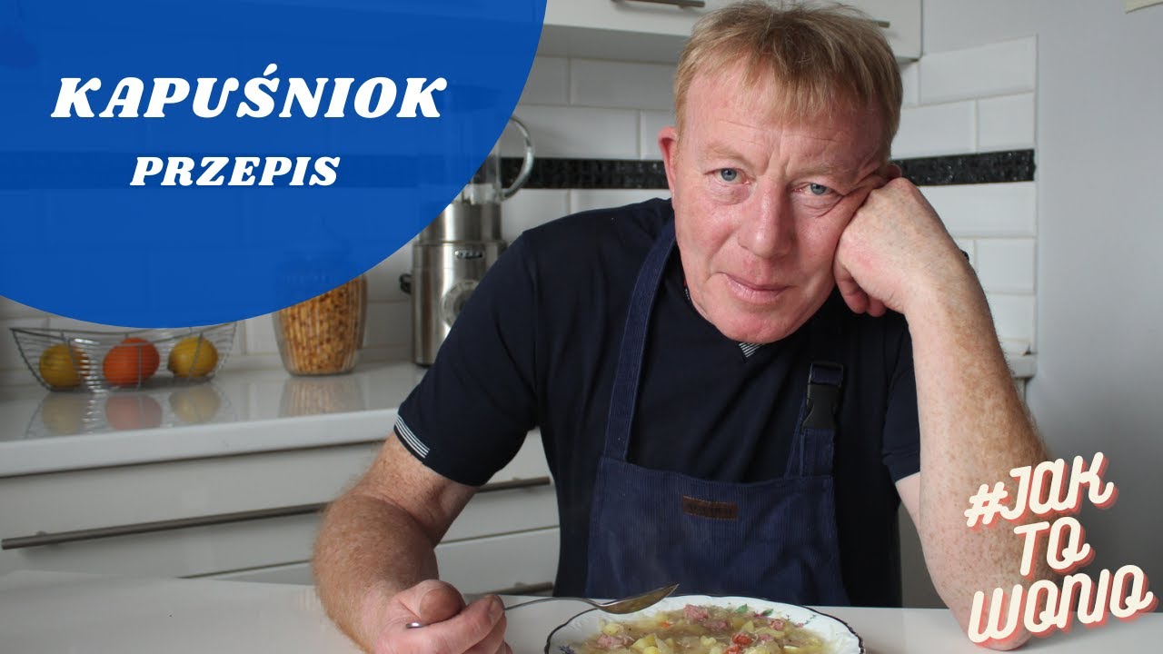KAPUŚNIOK - PRZEPIS - #JAKTOWONIO - MIREK SZOŁTYSEK OFFICIAL