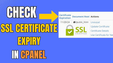 How To Check SSL Certificate Expiry In Cpanel