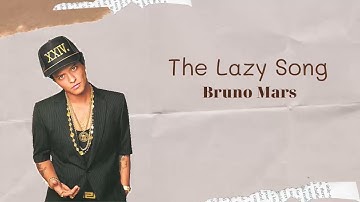 Vietsub | The Lazy Song - Bruno Mars | Lyrics Video