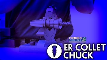 Lyndex-Nikken - ER Collet Chuck