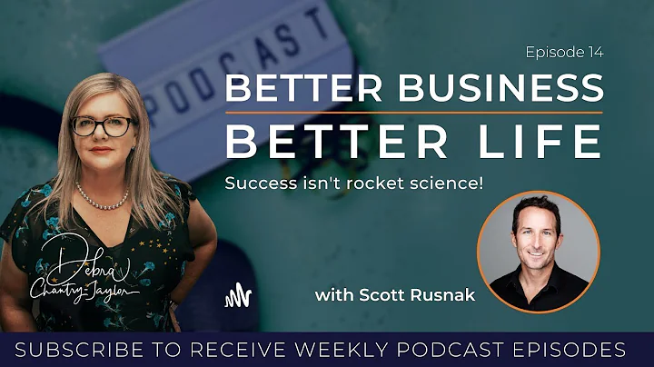 Success isn't Rocket Science with Scott Rusnak & D...