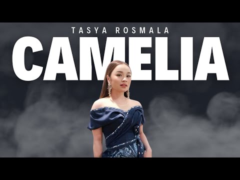 CAMELIA - TASYA