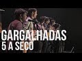 5 a seco - gargalhadas [OFICIAL] DVD